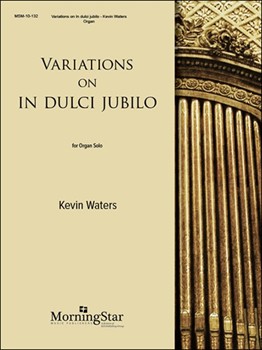 Variations on In Dulci Jubilo