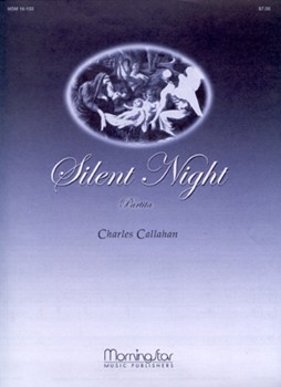 Partita on Silent Night by Callahan Charles - Callahan Charles - for Organ