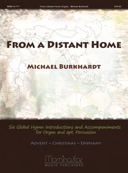 From A Distant Home by Burkhardt Michael - Burkhardt - for Organ