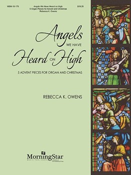 Angels We Have Heard On High by Kleintop Owens Rebecca for Organ