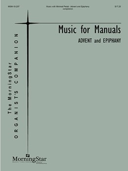 Music With Minimal Pedal Advent/Epiphany by Various - Schrank Rodney - for Organ (Burkhardt / Callahan / Engel / Held / Langlois / Manz )