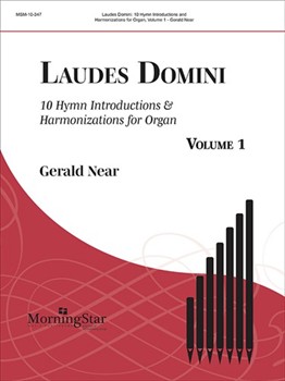 Laudes Domini Volume 1 by Near Gerald - Near Gerald - for Organ