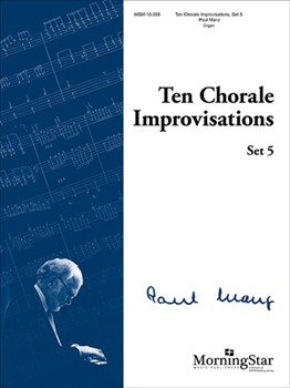 Ten Chorale Improvisations Set 5 by Manz Paul - Manz Paul - for Organ