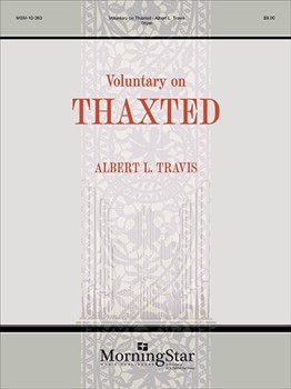 Voluntary on Thaxted by Travis Albert L for Organ