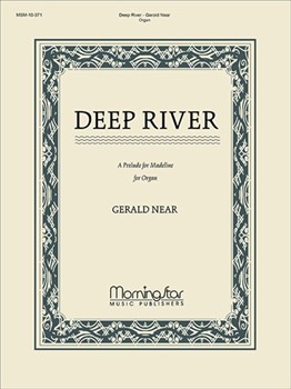 Deep River: A Prelude for Madeline