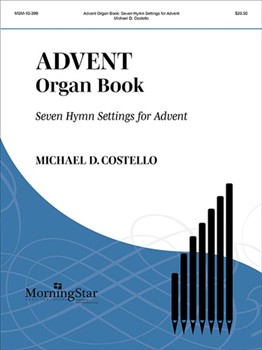 Advent Organ Book (7 Hymn Settings for Advent)