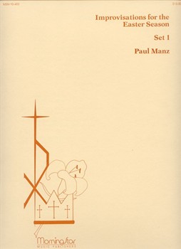 Improvisations For The Easter Season 1 by Manz Paul - Manz Paul - for Organ