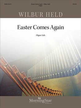 Easter Comes Again by Held Wilbur - Held Wilbur - for Organ