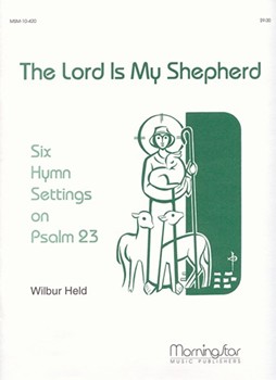 Lord Is My Shepherd by Held Wilbur - Held Wilbur - for Organ