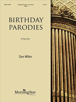 Birthday Parodies by Miller Dan for Organ