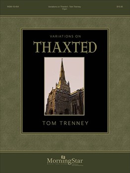 Variations on Thaxted by Trenney Tom for Organ