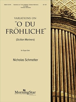 Variations on "O du fröhliche" (Sicilian Mariners)