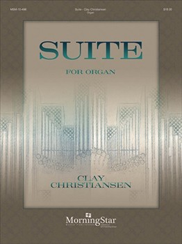 Suite by Christiansen Clay for Organ