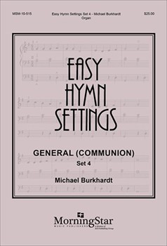 Easy Hymn Settings Set 4 General/Communion by Burkhardt Michael - Burkhardt Michael - for Organ