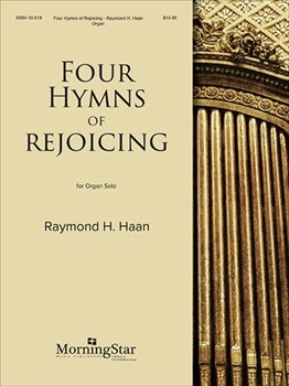 Four Hymns Of Rejoicing by Haan Raymond - Haan Raymond - for Organ