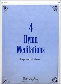 Four Hymn Meditations by Haan Raymond - Haan Raymond - for Organ