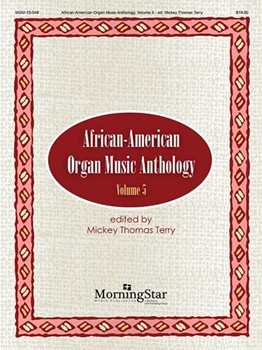 African-American Organ Music Anthology 5 by Braithwaite Cooper Da Costa Kerr and Simpson-Curenton - Terry Mickey Thomas - for Organ