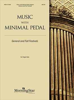 Music With Minimal Pedal by Burkhardt Callahan Langlois and Manz - Schrank Rodney - for Organ