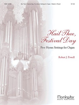 Hail Thee Festival Day by Powell Robert Jennings - Powell Robert J - for Organ