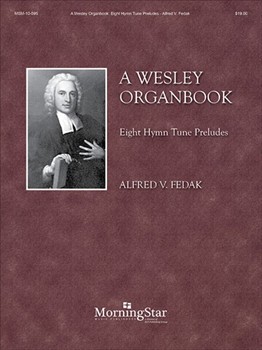 Wesley Organbook by Fedak Alfred V - Fedak Alfred - for Organ
