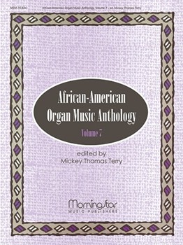 African-American Organ Music Anthology Volume 7 for Organ