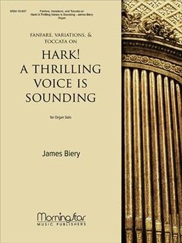 Hark A Thrilling Voice Is Sounding by Biery James - Biery - for Organ Solo