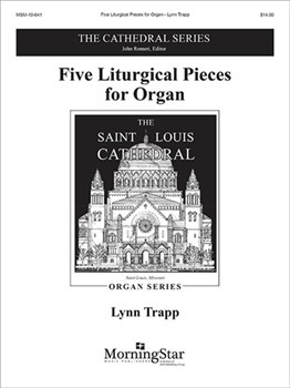 Five Liturgical Pieces For Organ by Trapp Lynn - Trapp Lynn - for Organ