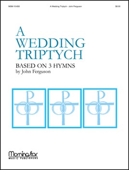 Wedding Triptych by Ferguson John - Ferguson - for Organ