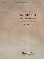 In Prayer: Five Organ Preludes