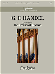 Overture From The Occasional Oratorio by Handel George Frideric - Potts Nigel - for Organ Solo