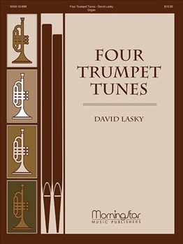 Four Trumpet Tunes by Lasky David for Organ