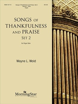 Songs Of Thankfulness & Praise Set 2 by Wold Wayne L - Wold Wayne L - for Organ
