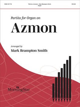 Partita on Azmon by Smith Mark Brampton for Organ