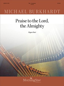 Praise To The Lord The Almighty by Burkhardt Michael - Burkhardt Michael - for Organ