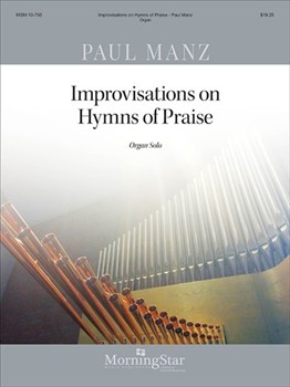 Improvisations On Hymns Of Praise by Manz Paul - Manz Paul - for Organ