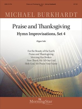 Praise & Thanksgiving Set 4 by Burkhardt Michael - Burkhardt Michael - for Organ