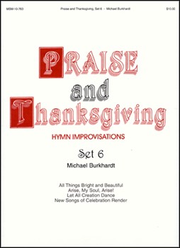 Praise & Thanksgiving Set 6 by Burkhardt Michael - Burkhardt Michael - for Organ