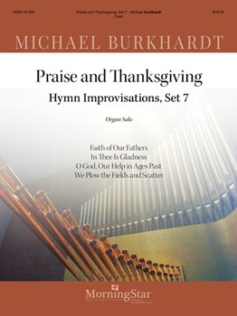 Praise & Thanksgiving Set 7 by Burkhardt Michael - Burkhardt Michael - for Organ