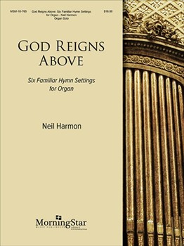 God Reigns Above by Harmon Neil - Harmon Neil - for Organ