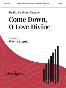 Partita on Come Down O Love Divine by Wold Wayne L - Wold Wayne L - for Organ