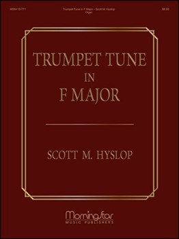 Trumpet Tune In F Major by Hyslop Scott for Organ Solo