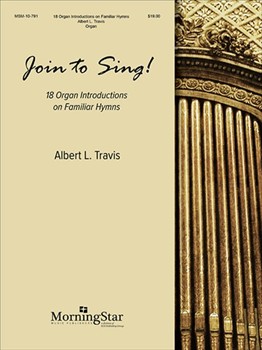 Join To Sing by Travis Albert L - Travis Al - for Organ