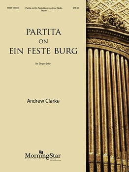 Partita on Ein Feste Burg by Clarke Andrew - Clarke Andrew - for Organ