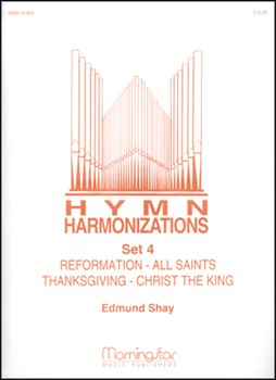 Hymn Harmonizations, Set 4