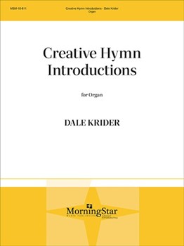Creative Hymn Introductions by Krider Dale - Krider Dale - for Organ