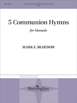 Five Communion Hymns for Manuals