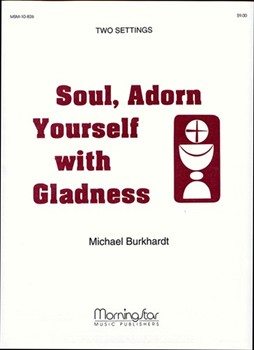 Soul Adorn Yourself With Gladness by Burkhardt Michael - Burkhardt Michael - for Organ