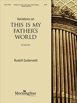 Variations on This Is My Father's World by Zuiderveld Rudolf - Zuiderveld Rudolf - for Organ Solo