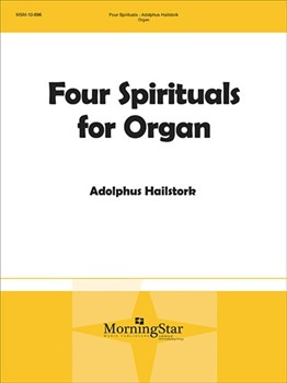 Four Spirituals by Hailstork Adolphus - Hailstork Adolphus - for Organ