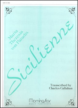 Sicilienne by Paradis Maria Theresia von - Callahan Charles - for Organ Solo